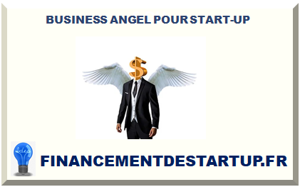 BUSINESS ANGEL POUR START-UP