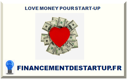 LOVE MONEY POUR START-UP