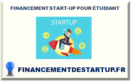 FINANCEMENT START-UP POUR ÉTUDIANT